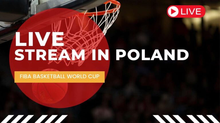 How To Watch FIBA Basketball World Cup 2023 In Poland