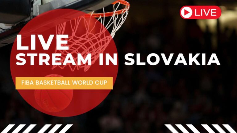 How To Watch FIBA Basketball World Cup 2023 In Slovakia