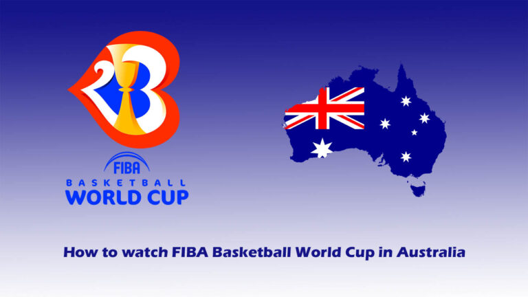How to watch FIBA Basketball World Cup 2023 in Australia