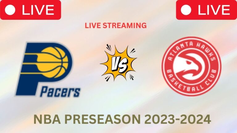 Watch Indiana Pacers vs Atlanta Hawks Live Stream, How To Watch NBA Preseason Live TV Info