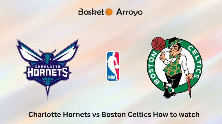 Charlotte Hornets vs Boston Celtics How to watch
