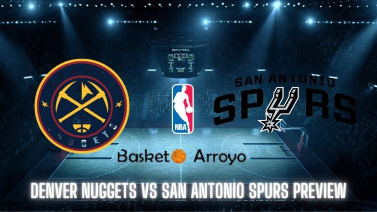 Denver Nuggets vs San Antonio Spurs Preview