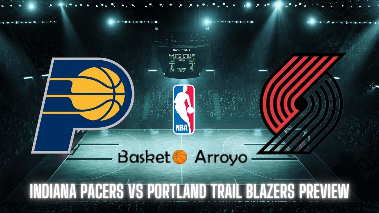 Indiana Pacers vs Portland Trail Blazers Preview