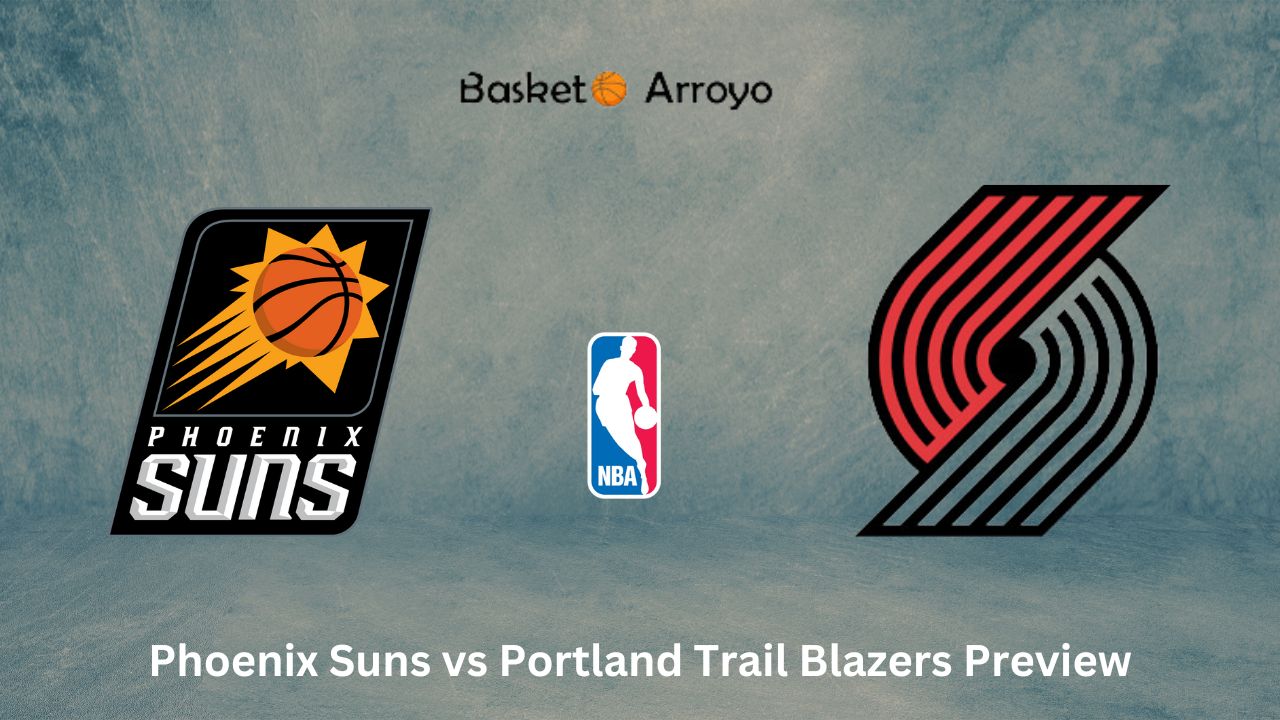 Phoenix Suns vs Portland Trail Blazers Preview