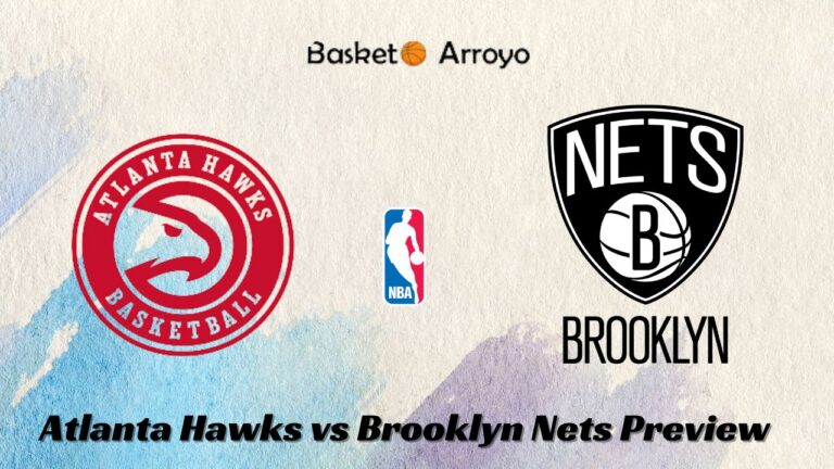 Atlanta Hawks vs Brooklyn Nets Preview