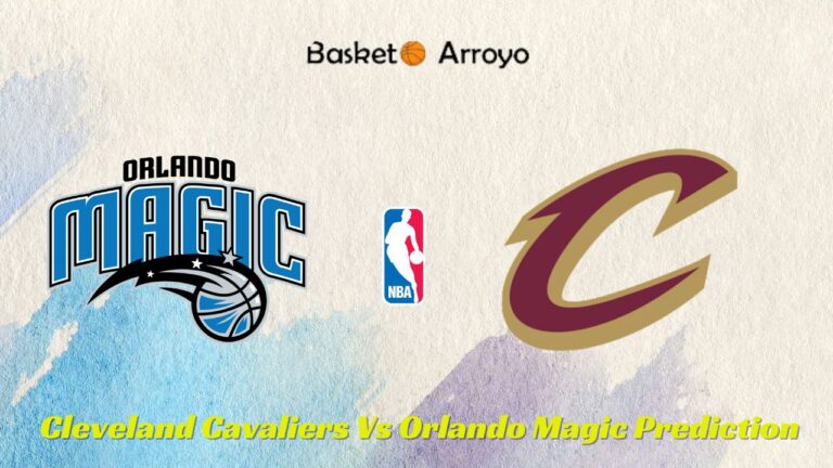Cleveland Cavaliers Vs Orlando Magic Prediction