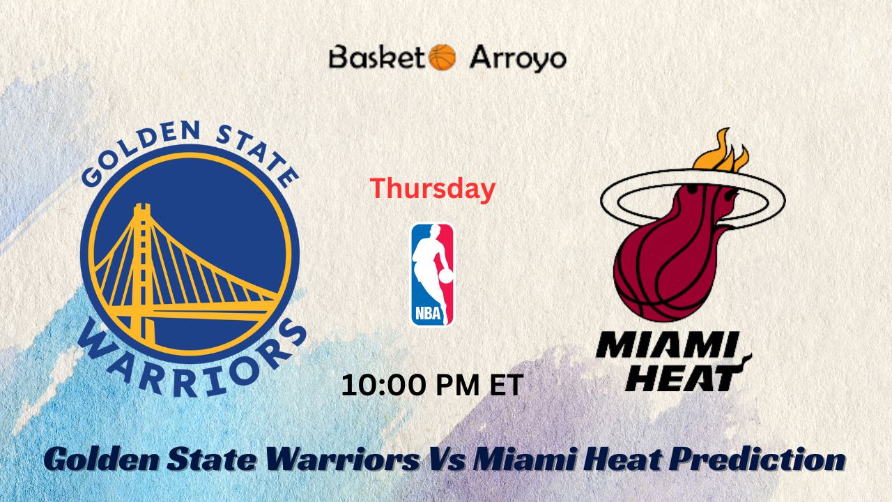 Golden State Warriors Vs Miami Heat Prediction