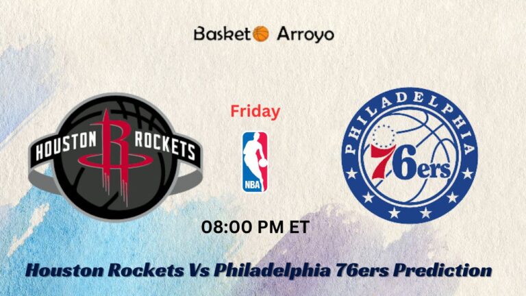 Houston Rockets Vs Philadelphia 76ers Prediction