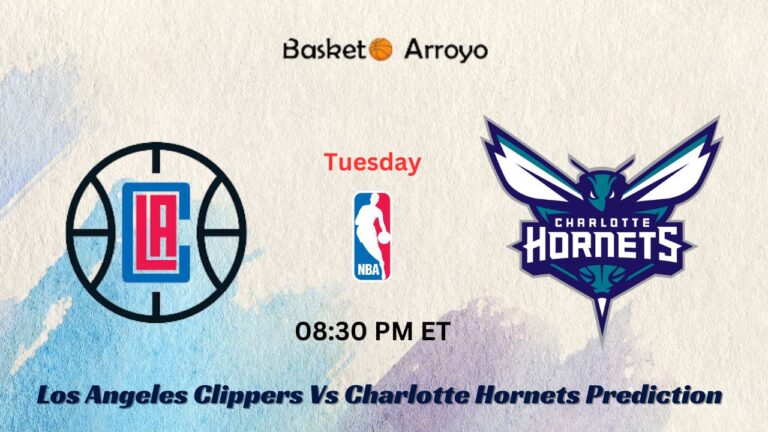 Los Angeles Clippers Vs Charlotte Hornets Prediction, Preview, And Betting Odds