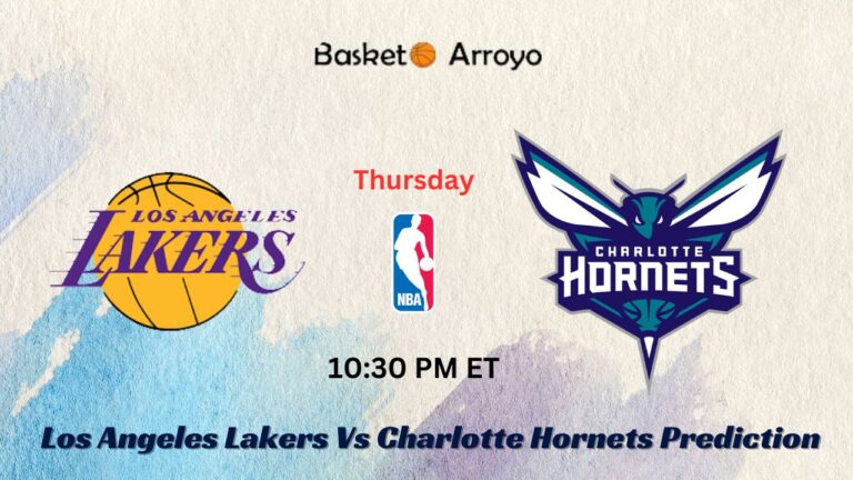 Los Angeles Lakers Vs Charlotte Hornets Prediction
