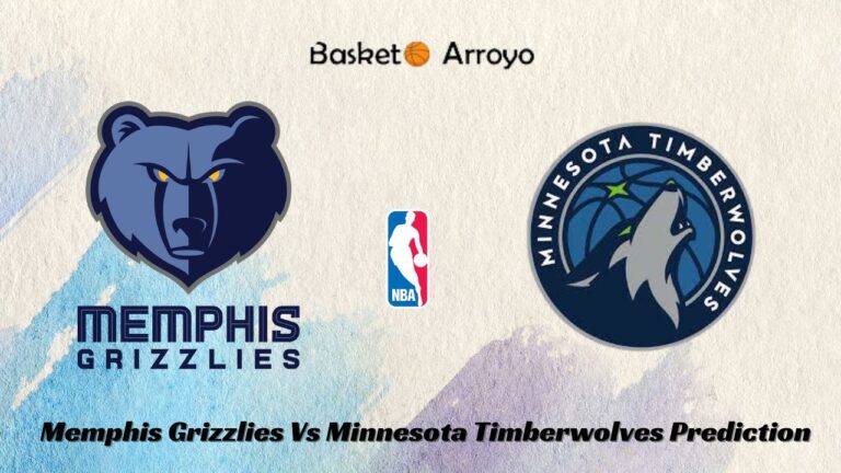 Memphis Grizzlies Vs Minnesota Timberwolves Prediction, Preview, And Betting Odds