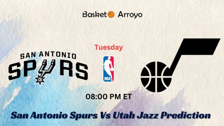 San Antonio Spurs Vs Utah Jazz Prediction, Preview, And Betting Odds