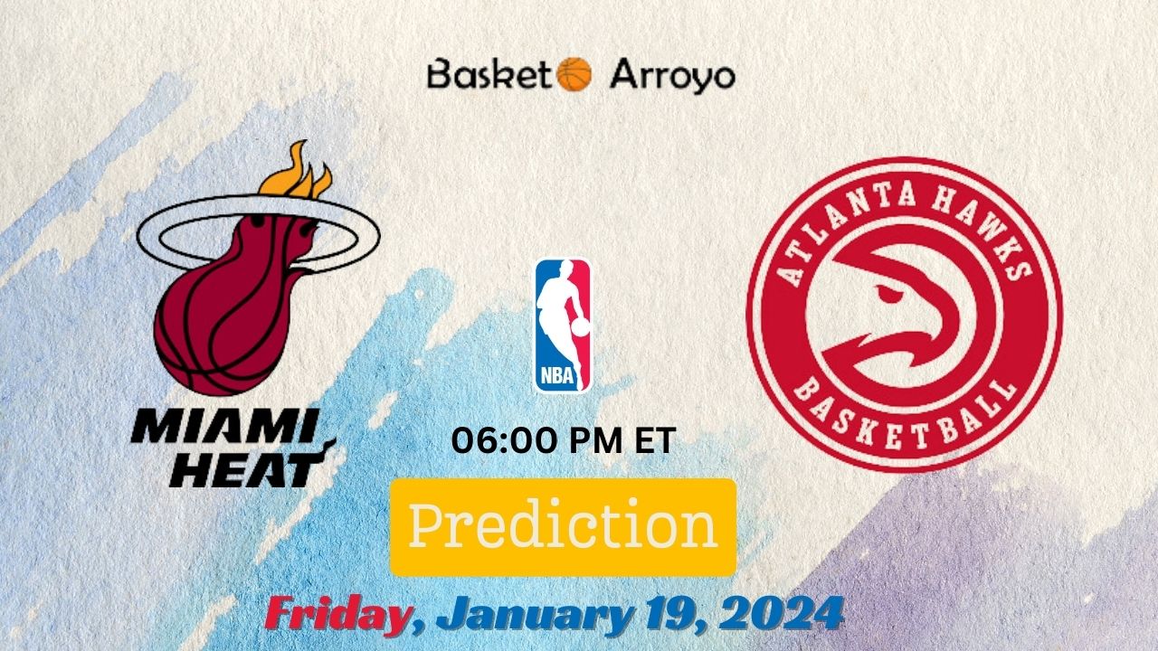 Atlanta Hawks Vs Miami Heat Prediction