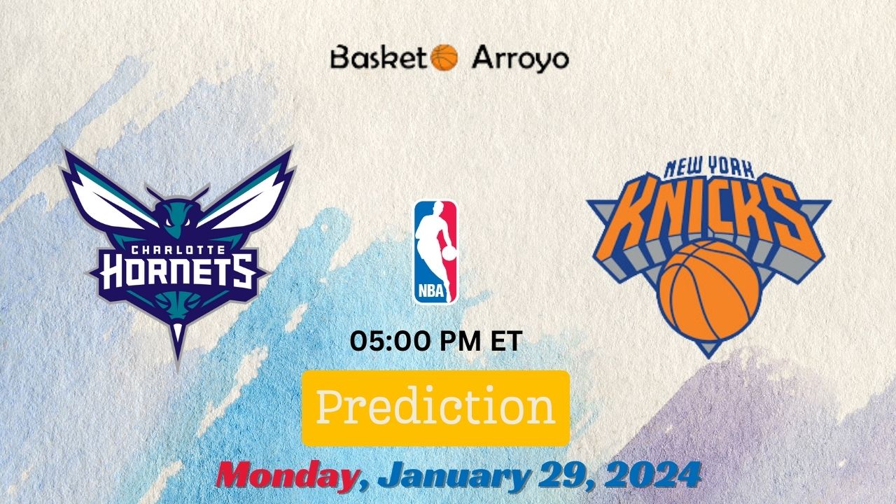 Charlotte Hornets Vs New York Knicks Prediction