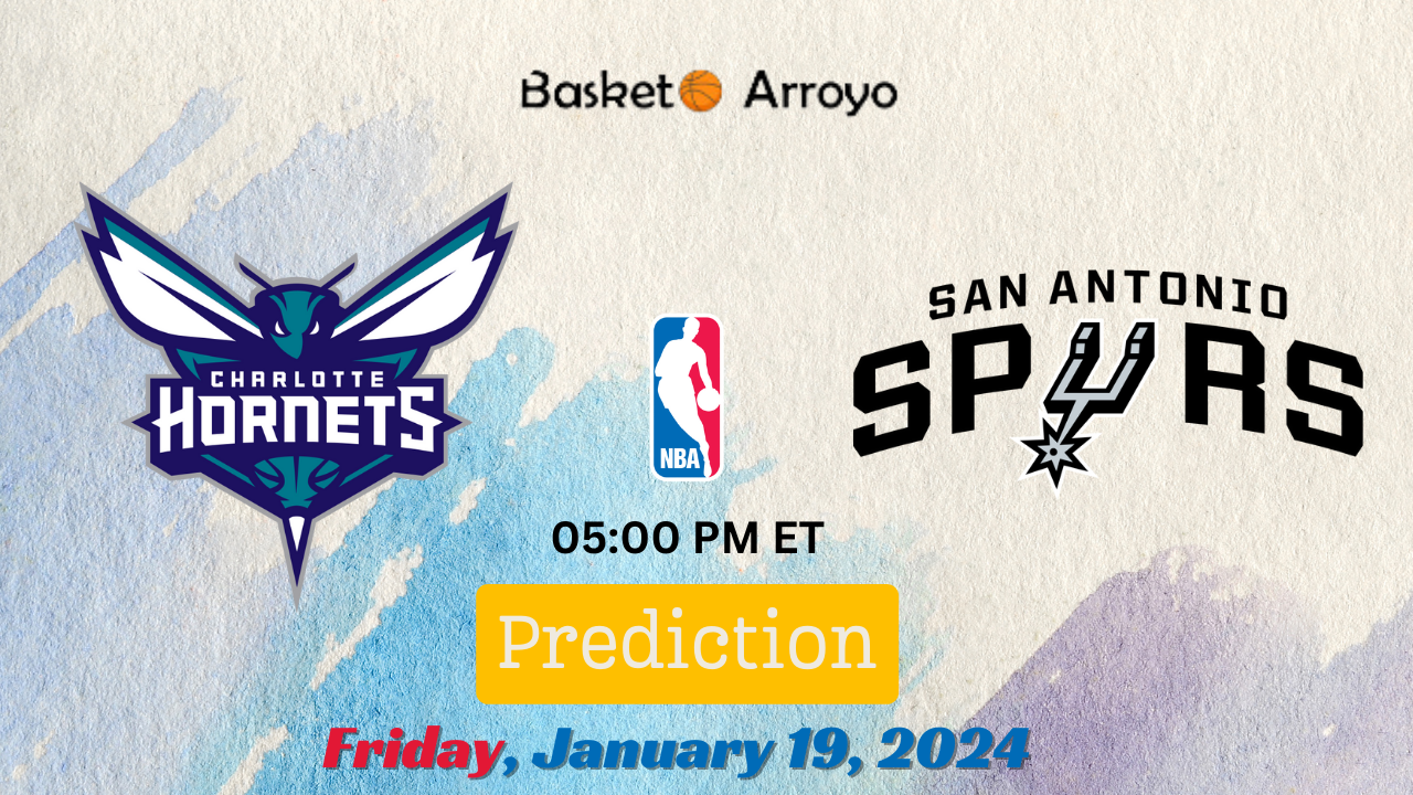Charlotte Hornets Vs San Antonio Spurs Prediction