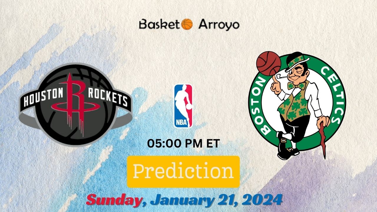 Houston Rockets Vs Boston Celtics Prediction
