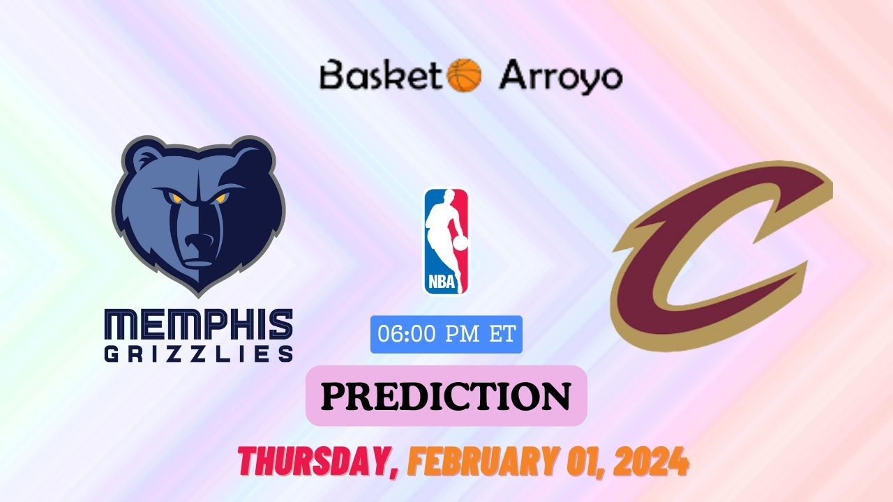 Memphis Grizzlies Vs Cleveland Cavaliers Prediction