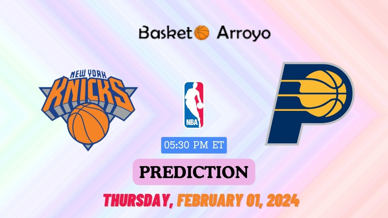 New York Knicks Vs Indiana Pacers Prediction