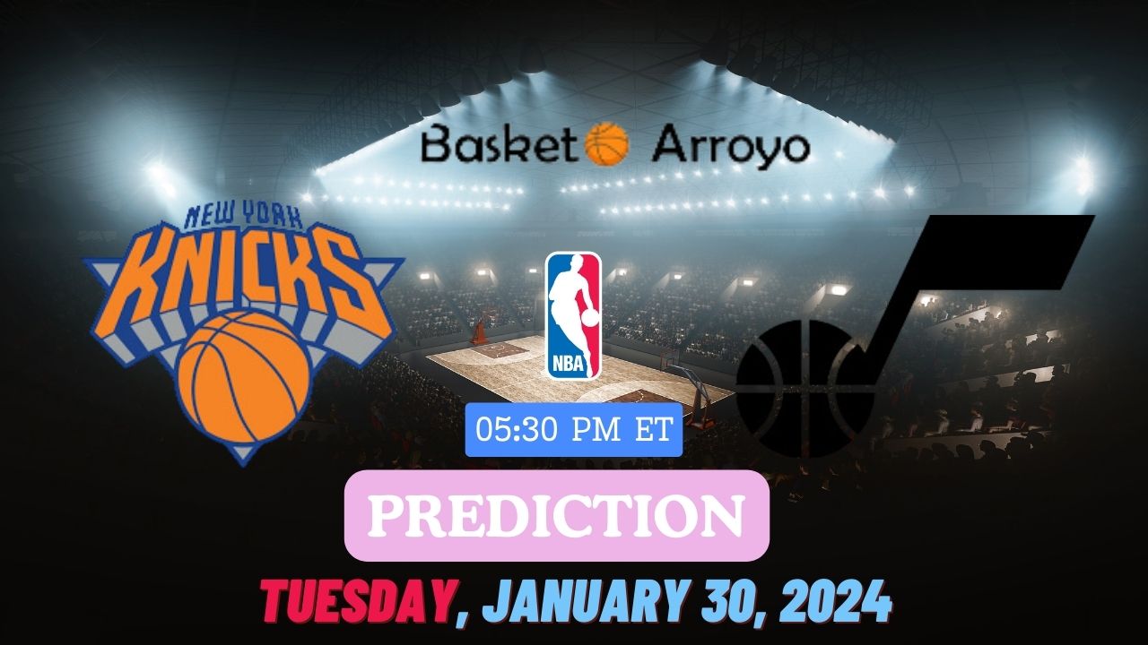 New York Knicks Vs Utah Jazz Prediction