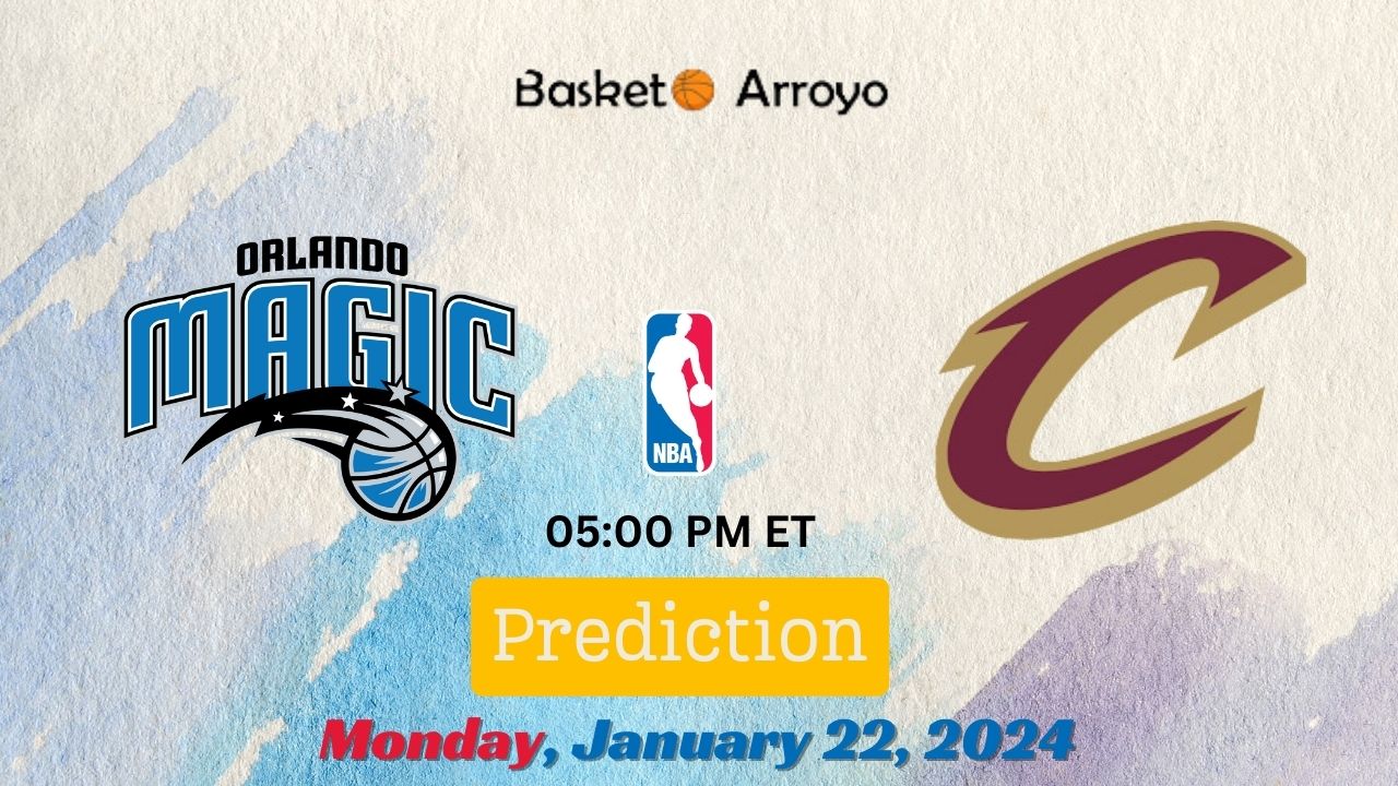 Orlando Magic Vs Cleveland Cavaliers Prediction