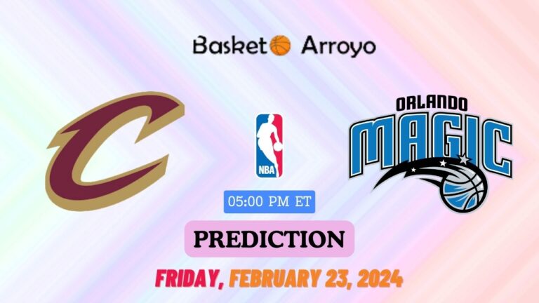 Cleveland Cavaliers Vs Orlando Magic Prediction, Preview, And Betting Odds