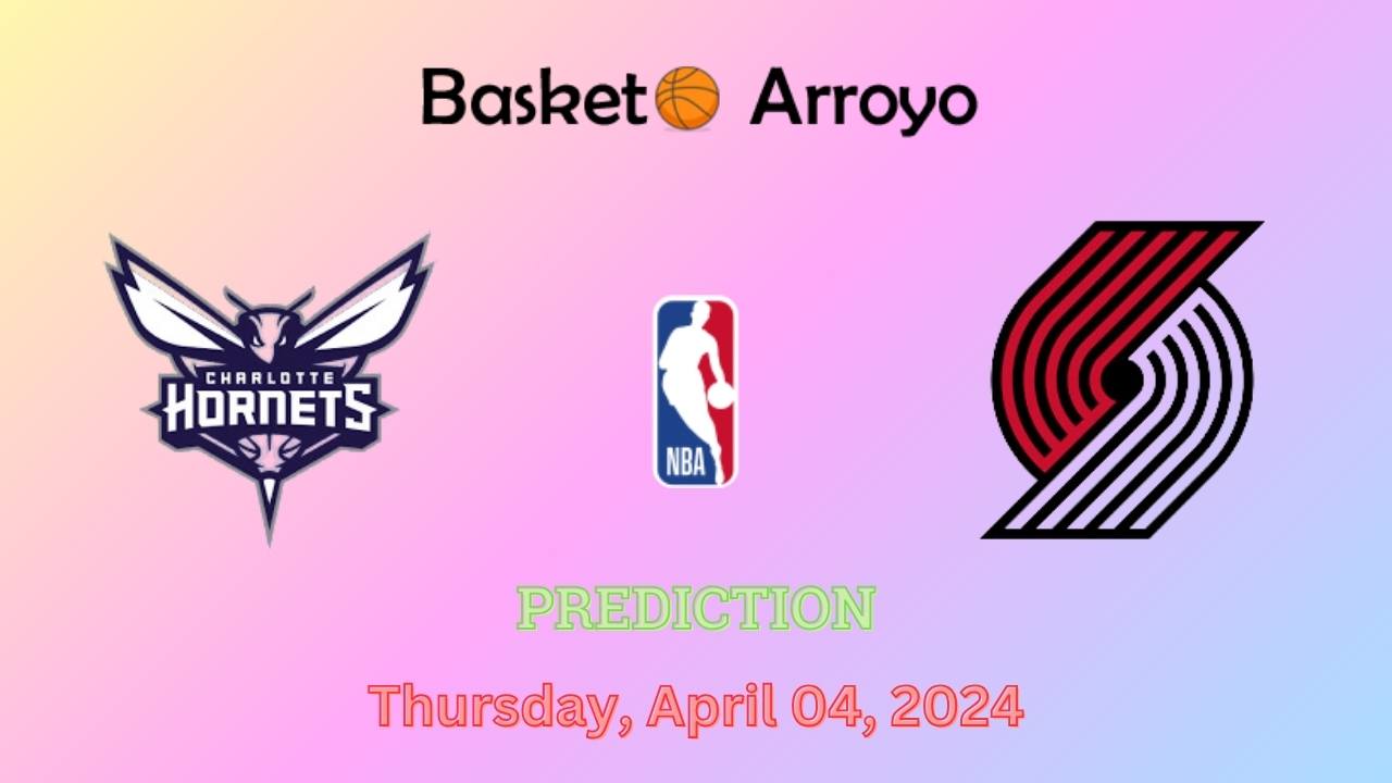 Charlotte Hornets Vs Portland Trail Blazers Prediction