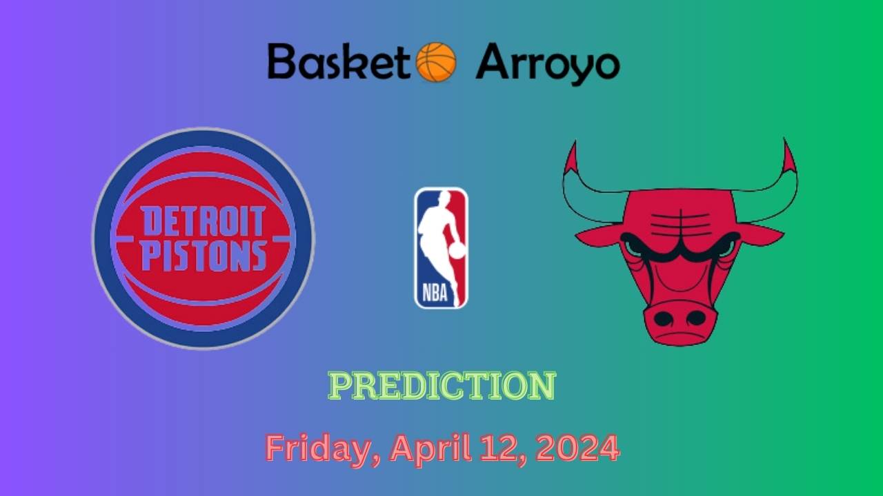 Detroit Pistons Vs Chicago Bulls Prediction
