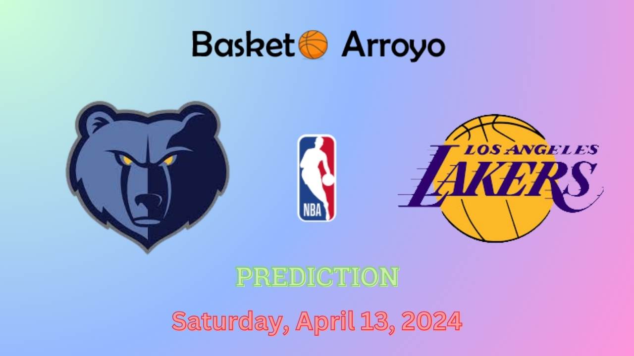 Memphis Grizzlies Vs Los Angeles Lakers Prediction