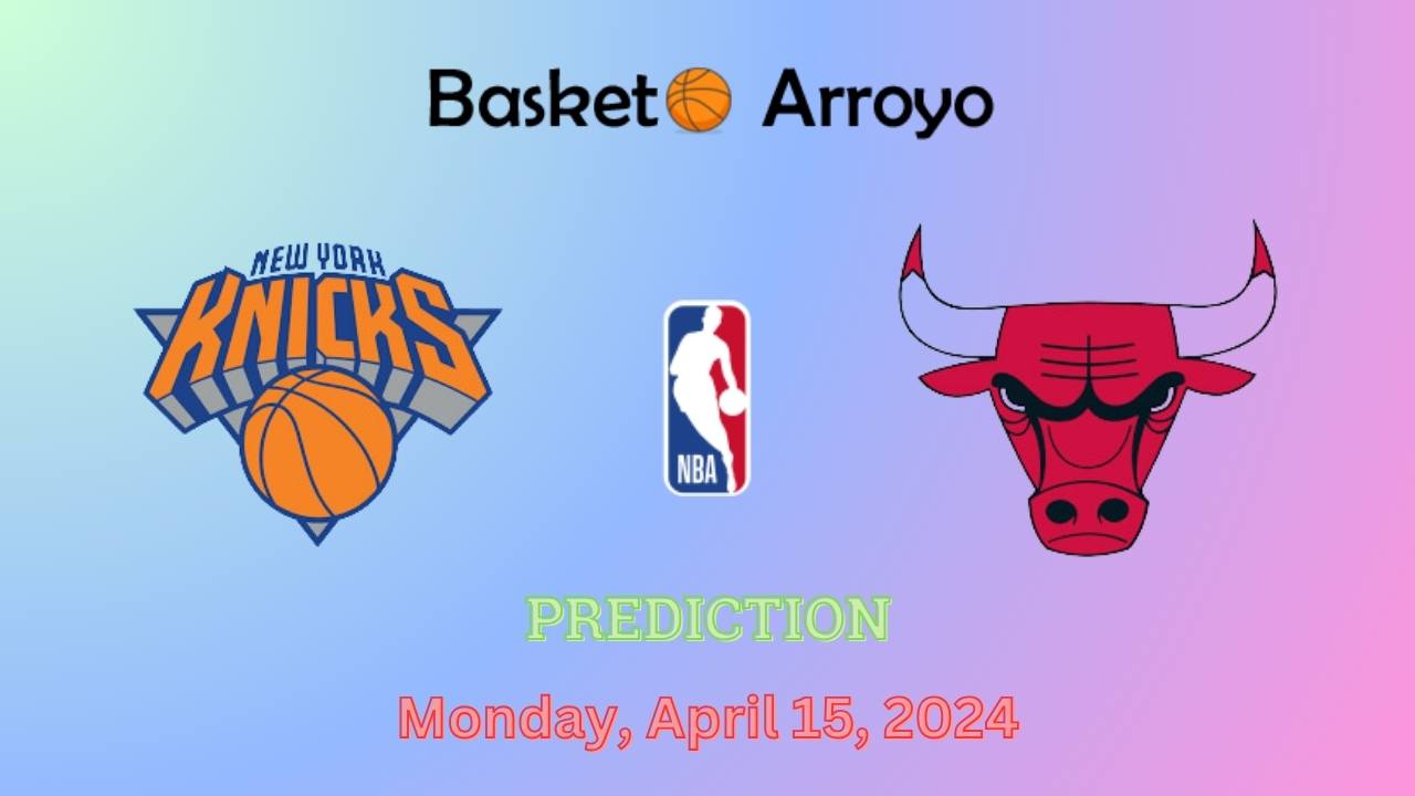 New York Knicks Vs Chicago Bulls Prediction