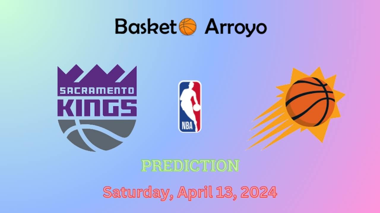Sacramento Kings Vs Phoenix Suns Prediction
